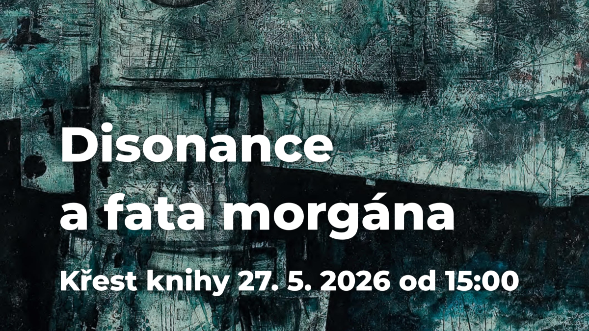 disonance-a-fata-morgana-27.5.26_zahlavi-udalosti